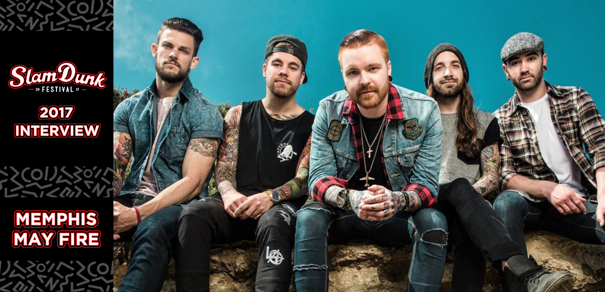 Interview: Slam Dunk 2017 preview – Memphis May Fire