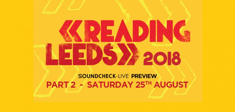 Leeds Festival – Saturday preview: what not to miss!